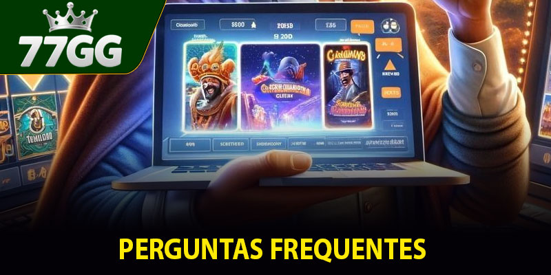 Perguntas frequentes sobre o contato 77GG