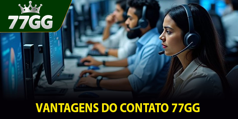 Vantagens do contato 77GG para jogadores